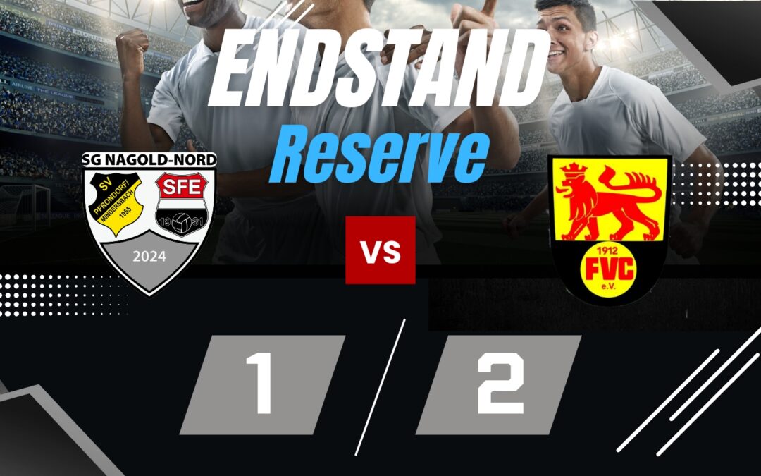 SG Nagold-Nord : FV Calw (Reserve) 1:2